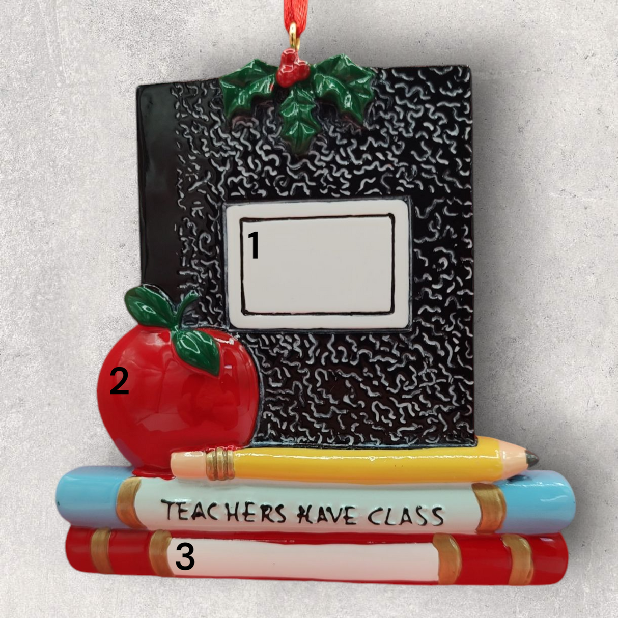 TEACHER Ornament - "TEACHERS HAVE CLASS"