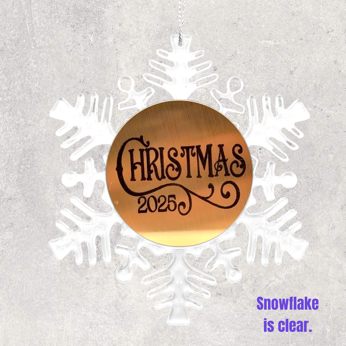2-Sided Engraved CHRISTMAS 2025 Snowflake Ornament - 1st in a Yearly Series
