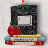 TEACHER Ornament - "TEACHERS HAVE CLASS"