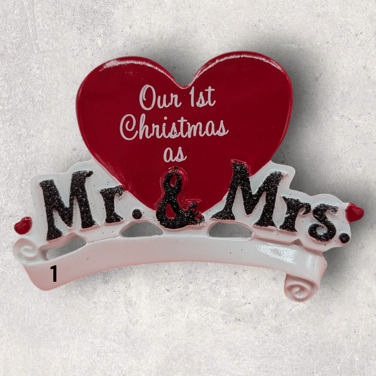OUR 1st CHRISTMAS as MR & MRS - RED HEART Ornament